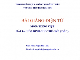 PowerPoint bài Hòa bình cho thế giới môn Tiếng Việt lớp 4